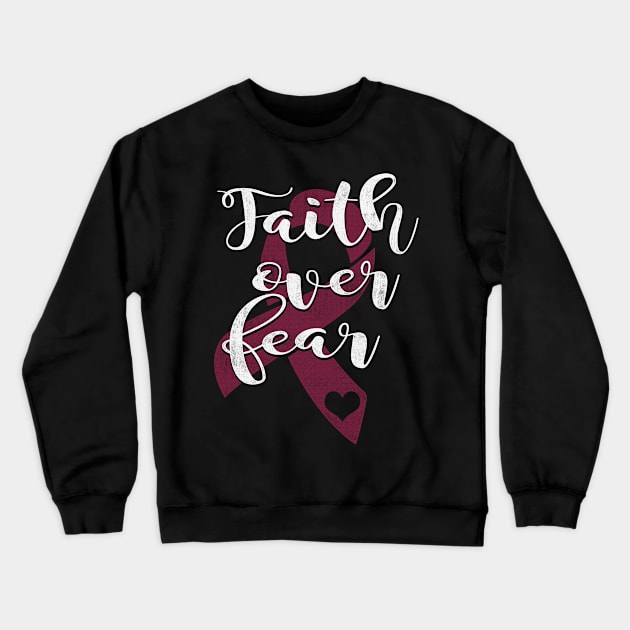 Faith Over Fear Sickle Cell Awareness Burgundy Ribbon Warrior Support Survivor Crewneck Sweatshirt by celsaclaudio506